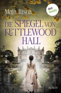 Cover »Die Spiegel von Kettlewood Hall«